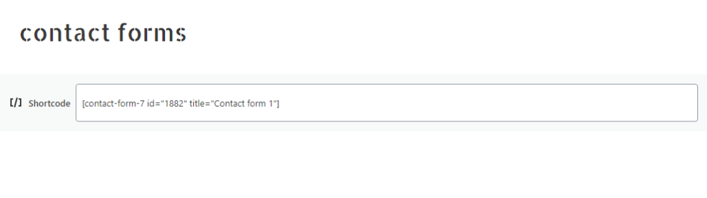 A short code is to be placed where you want the contact form to appear and the code replaces the form